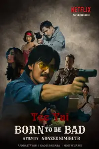 Poster to the movie "Tee Yai: Born to be Bad" #1052284