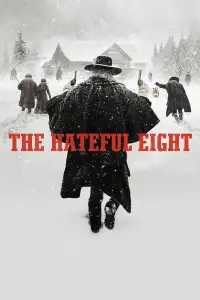 Poster to the movie "The Hateful Eight" #582731