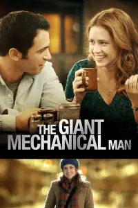 Poster to the movie "The Giant Mechanical Man" #991312
