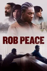 Poster to the movie "Rob Peace" #989721