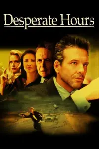 Poster to the movie "Desperate Hours" #626674