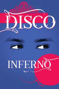 Poster to the movie "Disco Inferno" #678099
