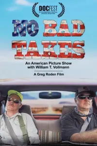Poster to the movie "No Bad Takes: An American Picture Show with William T. Vollmann" #793158