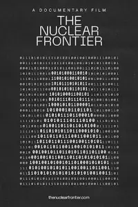 Poster to the movie "The Nuclear Frontier" #871630