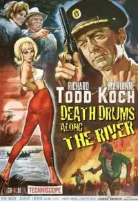 Poster to the movie "Death Drums Along the River" #1235572