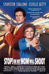 Poster to the movie "Stop! Or My Mom Will Shoot" #991503