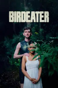 Poster to the movie "Birdeater" #664057