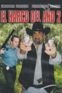 Poster to the movie "El narco del año 2" #1132500