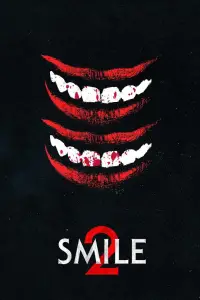 Poster to the movie "Smile 2" #918909