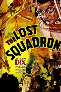 Poster to the movie "The Lost Squadron" #966583