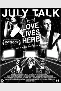 Poster to the movie "July Talk: Love Lives Here" #877548
