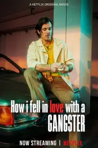 Poster to the movie "How I Fell in Love with a Gangster" #1013712