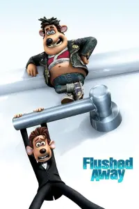 Poster to the movie "Flushed Away" #940862