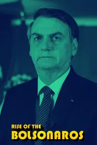 Poster to the movie "The Boys from Brazil: Rise of the Bolsonaros" #1154190