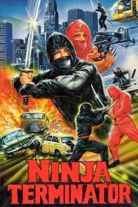 Poster to the movie "Ninja Terminator" #1064296