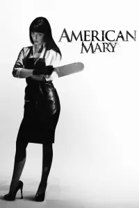 Poster to the movie "American Mary" #737691