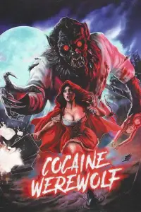 Poster to the movie "Cocaine Werewolf" #1001128