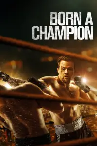 Poster to the movie "Born a Champion" #1029695