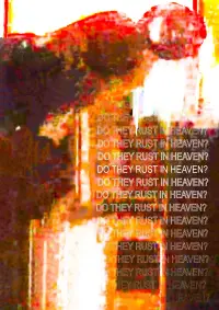 Poster to the movie "Do They Rust in Heaven?" #1009097