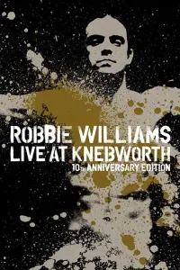 Poster to the movie "Robbie Williams: What We Did Last Summer - Live at Knebworth" #762192