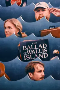Poster to the movie "The Ballad of Wallis Island" #945814