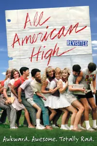 Poster to the movie "All American High: Revisited" #1212371