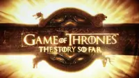 Backdrop to the movie "Game of Thrones: The Story So Far" #716097
