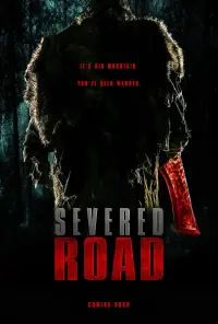Poster to the movie "Severed Road" #569294