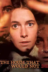 Poster to the movie "The House That Would Not Die" #952673