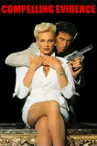 Poster to the movie "Compelling Evidence" #1159820