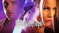 Backdrop to the movie "Deadly Betrayal" #1066880