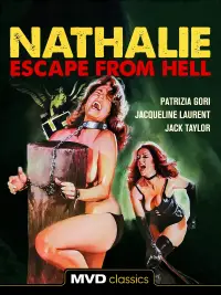 Poster to the movie "Nathalie: Escape from Hell" #1091824