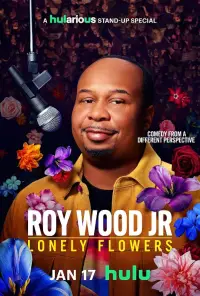 Poster to the movie "Roy Wood Jr.: Lonely Flowers" #700208