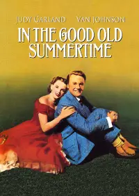 Poster to the movie "In the Good Old Summertime" #1240378