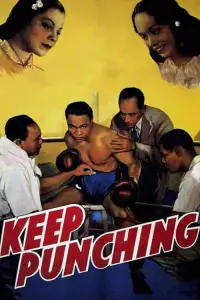 Poster to the movie "Keep Punching" #1092537
