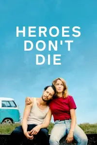 Poster to the movie "Heroes Don