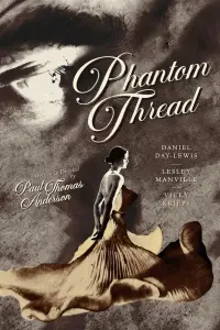 Poster to the movie "Phantom Thread" #935099