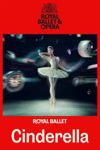 Poster to the movie "Royal Ballet & Opera 2025/26: Cinderella" #1015587