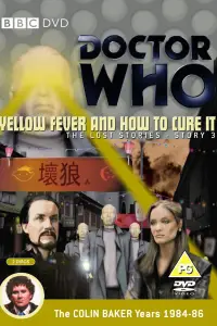 Poster to the movie "Doctor Who: Yellow Fever and How to Cure It" #1213637