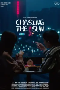 Poster to the movie "Chasing The Sun" #742477