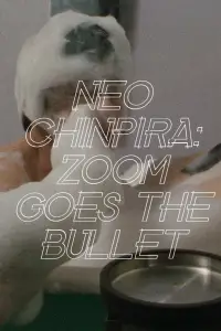 Poster to the movie "Neo Chinpira: Zoom Goes the Bullet" #889586