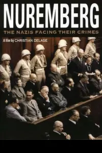 Poster to the movie "Nuremberg: The Nazis Facing their Crimes" #1122321