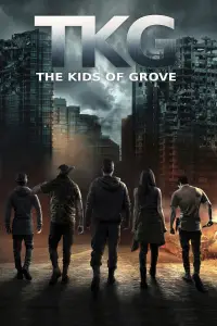 Poster to the movie "TKG: The Kids of Grove" #1194347