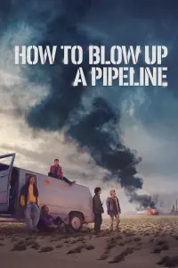 Poster to the movie "How to Blow Up a Pipeline" #110674