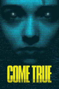 Poster to the movie "Come True" #1159225