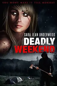 Poster to the movie "Deadly Weekend" #954684