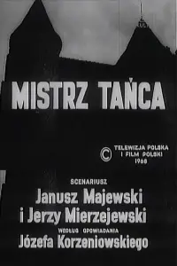 Poster to the movie "Mistrz tańca" #1093043