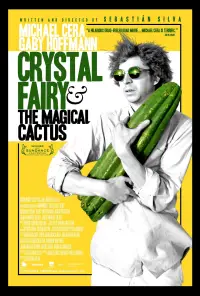 Poster to the movie "Crystal Fairy & the Magical Cactus" #1151184