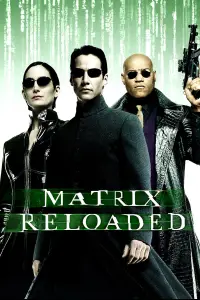 Poster to the movie "The Matrix Reloaded" #1059788