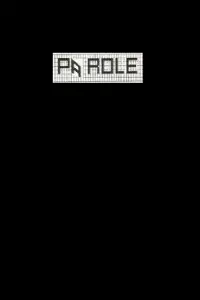Poster to the movie "Parole" #733105